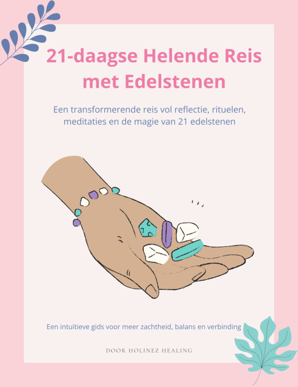21 daagse Helende reis met edelstenen